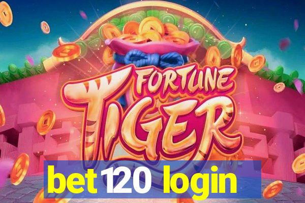 bet120 login